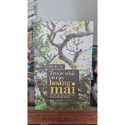 Trước nhà có cây hoàng mai - Minh Tự Sách văn học STB0302 Rebooks.vn