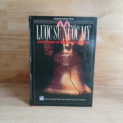 Lược Sử Nước Mỹ – An Outline Of American History