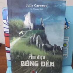 Sách: Âm điệu bóng đêm - TG: Julie Garwood