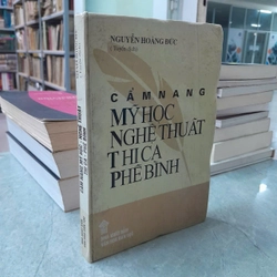 CẨM NANG MỸ HỌC NGHỆ THUẬT THI CA PHÊ BÌNH - NGUYỄN HOÀNG ĐỨC