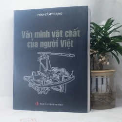 Văn minh vật chất của người Việt - Phan Cẩm Thượng