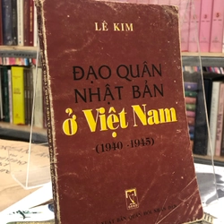 BẠO QUÂN NHẬT BẢN Ở VIỆT NAM (1940-1945)