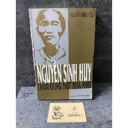 Nguyễn Sinh Huy chân dung một nhà nho- Sách lưu kho mới 90%