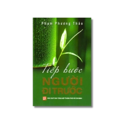 Tiếp bước người đi trước - Phạm Phương Thảo