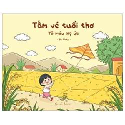 Tấm Vé Tuổi Thơ - Tô Màu Ký Ức - Be Chan