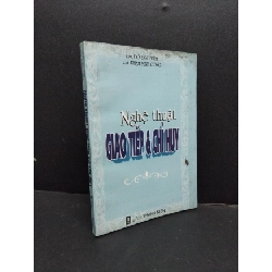 Nghệ thuật giao tiếp và chỉ huy mới 70% ố bẩn có viết trang đầu 2000 HCM1008 L.M. Đỗ ĐÌnh Tiệm & L.M. Phạm Minh Công KỸ NĂNG