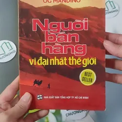 Người Bán Hàng Vĩ Đại Nhất Thế Giới - Og Mandino 961140