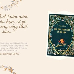 Nếu Biết Trăm Năm Là Hữu Hạn  - Phạm Lữ Ân 192588