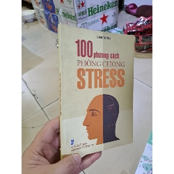 100 phương cách phòng chống stress mới 80% ố nhẹ 2004 Lâm trinh HCM0308 KỸ NĂNG
