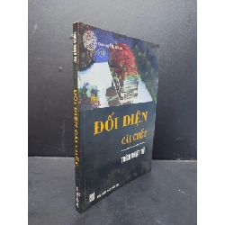 [PHIÊN CHỢ SÁCH CŨ] Đối Diện Cái Chết 2010 2303