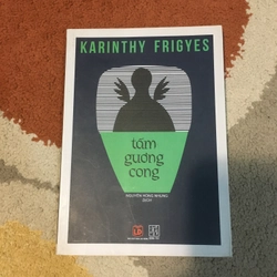 Tấm Gương Cong - Karinthy Frigyes