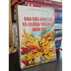 ĐẠO ĐỨC SINH HỌC VÀ NHỮNG THÁCH ĐỐ HIỆN NAY - LM. TRẦN MẠNH HÙNG