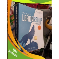 (TẶNG BOOKMARK) The book of leadership - Dẫn dắt bản thân, đội nhóm và tổ chức vươn xa - Anthony Gell KỸ NĂNG RBK0910