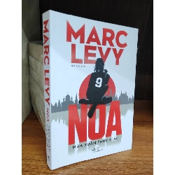 Noa: Mùa xuân thức giấc - Marc Levy