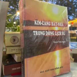 KIM CANG BÁT NHÃ TRONG DÒNG LỊCH SỬ - THÍCH THÁI HOÀ 
