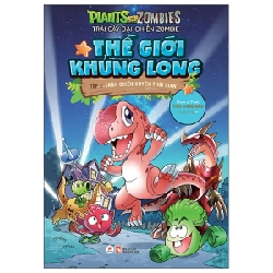 Trái Cây Đại Chiến Zombie - Thế Giới Khủng Long - Tập 3: Trận Chiến Xuyên Thời Gian - Tiếu Giang Nam (Mới 100%) Truyện tranh, Huy Hoàng - SÁCH ĐẠI HỌC