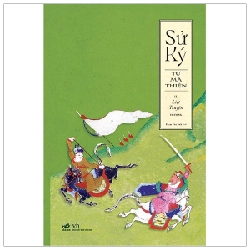 Sử Ký Tư Mã Thiên II - Liệt Truyện (Thượng) - Tư Mã Thiên (Mới 100%) Lịch sử, địa lí thế giới, Nhã Nam - SÁCH ĐẠI HỌC 492002
