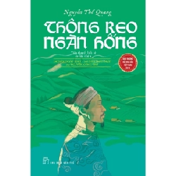 Thông Reo Ngàn Hống - Tiểu Thuyết Lịch Sử - Nguyễn Thế Quang