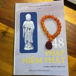 48 Pháp Niệm Phật - Tác Giả Sa Môn Thích Tịnh Lạc (Có Quà Tặng Kèm) 564769