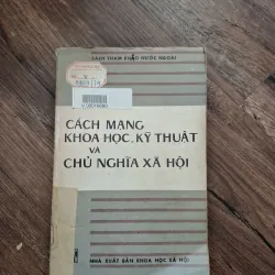 CÁCH MẠNG KHOA HỌC-KỸ THUẬT VÀ CHỦ NGHĨA XÃ HỘI