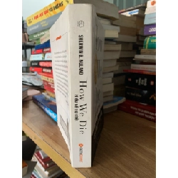 How We Die Hiểu về sự chết -Sherwin B.Nuland 762400