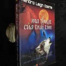 Ma thuật của trái tim-Kendra Leigh Castle