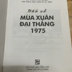 Sách ghi nhớ Mùa Xuân Đại Thắng 1975 - Tập ảnh kỷ niệm lịch sử 1038091