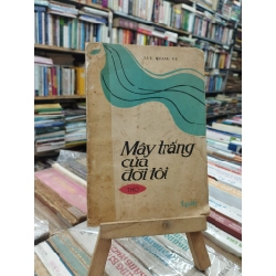Mây trắng của đời tôi - Lưu Quang Vũ 126302