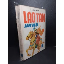 Lão Tàn du ký mới 80% bẩn bìa, ố vàng 1989 Lưu Ngạc HCM2603 VĂN HỌC