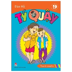 Tý Quậy - Tập 9 - Đào Hải (Mới 100%) Truyện thiếu nhi, NXB Kim Đồng - SÁCH ĐẠI HỌC