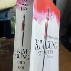 Kim Dung giữa đời tôi toàn tập Vũ Đức Sao Biển 498629