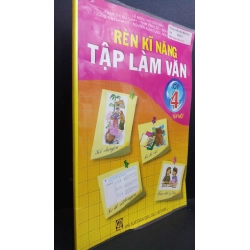 Rèn kĩ năng tập làm văn 4 mới 90% bẩn nhẹ 2016 HCM0412 Lê Ngọc Điệp GIÁO KHOA Oreka-Blogmeo