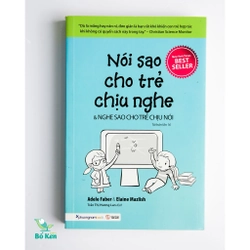 Nói sao cho trẻ chịu nghe & nghe sao cho trẻ chịu nói 223865