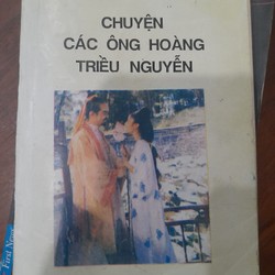 Chuyện các ông hoàng triều Nguyễn