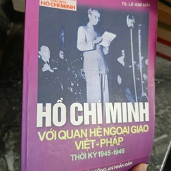 Hồ Chí Minh với quan hệ ngoại giao Việt - Pháp thời kỳ 1945-1946