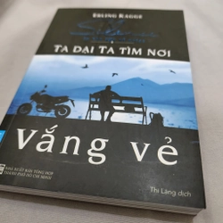Ta dại ta tìm nơi vắng vẻ | Erling Kagge 525641