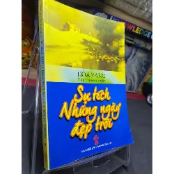 [Phiên Chợ Sách Cũ] Sự tích những ngày đẹp trời 2009 Hòa Vang 1704 440168