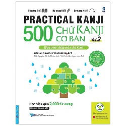 500 Chữ Kanji Cơ Bản Vol.2 - Hiệp Hội Giảng Dạy Tiếng Nhật Ajalt