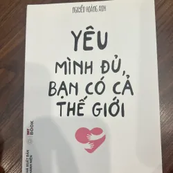 Cuốn sách của hạnh phúc - YÊU MÌNH ĐỦ BẠN CÓ CẢ THẾ GIỚI - mới 95% 728212