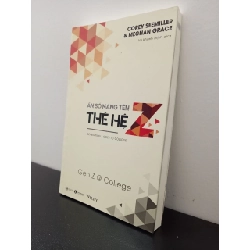 (TẶNG BOOKMARK) Ẩn Số Mang Tên Thế Hệ Z - Gen Z @ College Corey Seemiller & Meghan Grace New 95% RBK.ASB2702