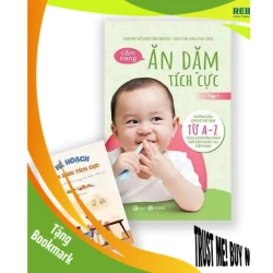 (TẶNG BOOKMARK) Cẩm nang ăn dặm tích cực - Tập 1 (Tặng kèm Kế hoạch Ăn dặm tích cực) Hương Đỗ (Mẹ Ong Bông) MẸ VÀ BÉ