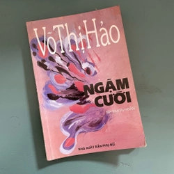 II Tựa sách: Ngậm Cười (Tập truyện ngắn) - Võ Thị Hảo - 1998