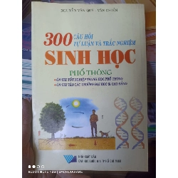 (Sách cũ SCGR) 300 Câu Hỏi Tự Luận Và Trắc Nghiệm Sinh Học Phổ Thông (Ôn Thi Tốt Nghiệp Trung Học Phổ Thông, Ôn Thi Vào Các Trường Đại Học & Cao Đẳng) - Nguyễn Văn Quý, Văn Chiến 2007 VAVO-AK2T4 Blogmeo090426