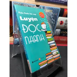Luyện đọc nhanh 2015 mới 80% ố nhẹ Alpha book biên soạn HPB2709 KỸ NĂNG Blogmeo21025