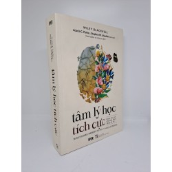 Tâm lý học tích cực khoa học về phương thức sống an lạc Wiley Blackwell  mới 80% Oreka-Blogmeo 33938