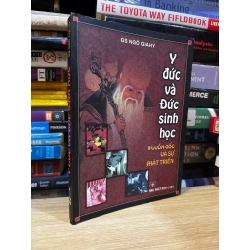 Y đức và Đức sinh học: Nguồn gốc và sự phát triển - Ngô Gia Huy