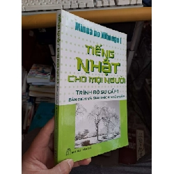 (TẶNG BOOKMARK) Tiếng Nhật cho mọi người - Trình độ sơ cấp 1 - Bản dịch và giải thích ngữ pháp - Minna No Nihongo I HỌC NGOẠI NGỮ RBK.TN1008