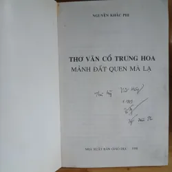 Thơ Văn Cổ Trung Hoa - Mảnh Đất Quen Mà Lạ (Nguyễn Khắc Phi) 789139