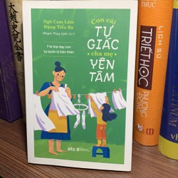 Con Cái Tự Giác Cha Mẹ Yên Tâm