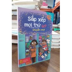 Sắp xếp mọi thứ ư? Chuyện nhỏ - Janet S. Fox